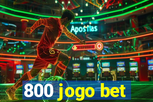 800 jogo bet